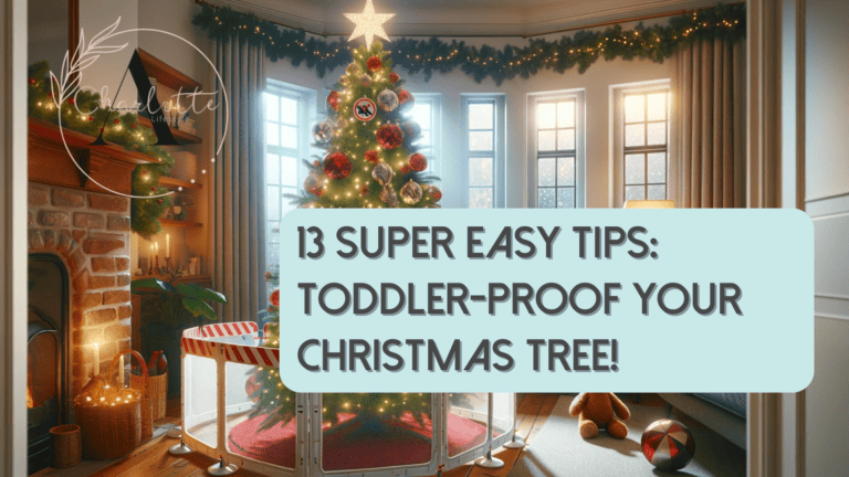 13 Easy & Quick Ideas: Toddler-Proof Your Christmas Tree
