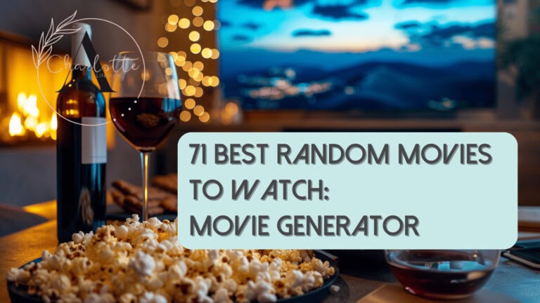 71 Best Random Movies to Watch: Movie Generator