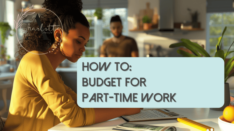 How To Budget For Part-Time Work 