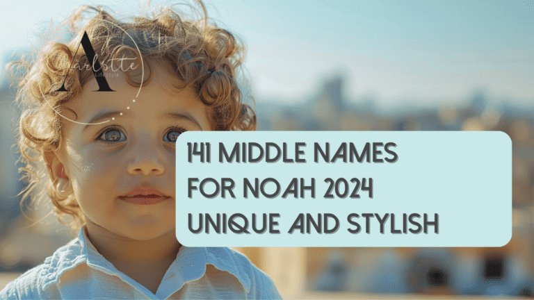 Middle Names for Noah 2024