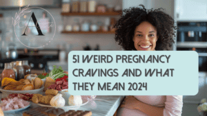 51 Weird Pregnancy Cravings and What They Mean 2024