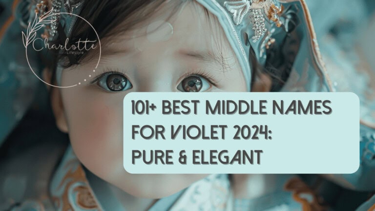 101+ Pure & Elegant Middle Names for Violet (2025 Update)