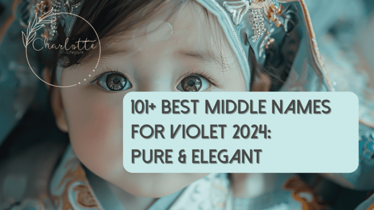 101+ Best Middle Names for Violet 2024: Pure & Elegant